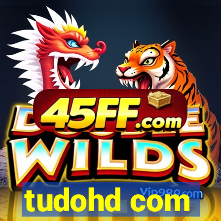 tudohd com